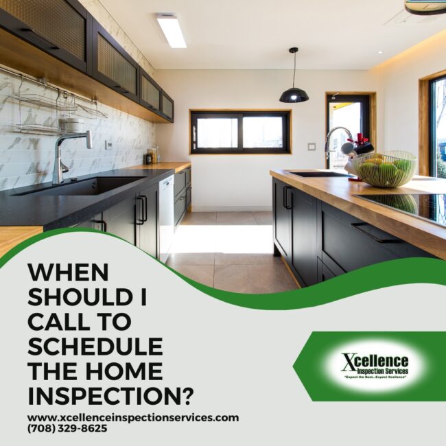 Xcellence-Inspection-Services-When-Should-I-Call-To-Schedule-The-Home-Inspection_ When Should I Call To Schedule The Home Inspection?