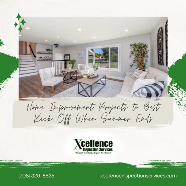 Xcellence-Inspection-Services-Home-Improvement-Projects-to-Best-Kick-Off-When-Summer-Ends Home Improvement Projects to Best Kick Off When Summer Ends