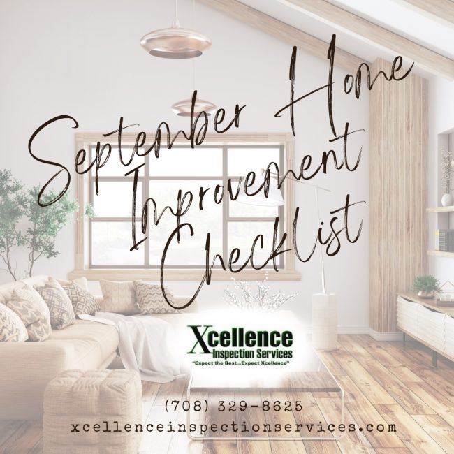 Xcellence-Inspection-Services-September-Home-Improvement-Checklist September Home Improvement Checklist