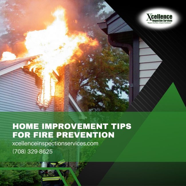 Xcellence-Home-Inspection-Services-Home-Improvement-Tips-for-Fire-Prevention home inspector Chicago IL October Home Improvement Tips for Fire Prevention