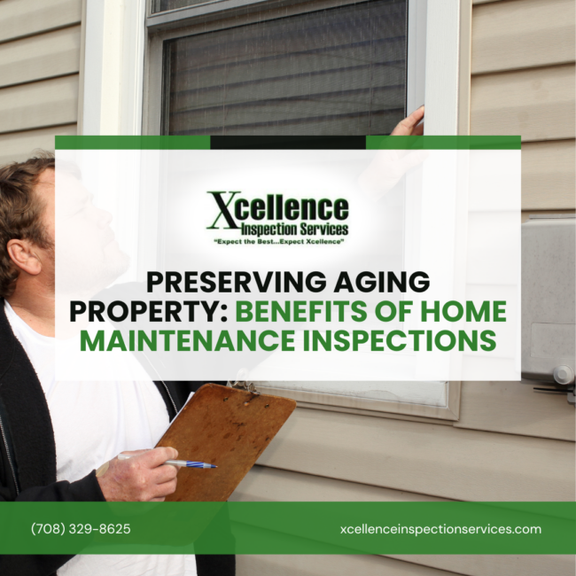 Preserving Aging Property: Benefits Of Home Maintenance Inspections
